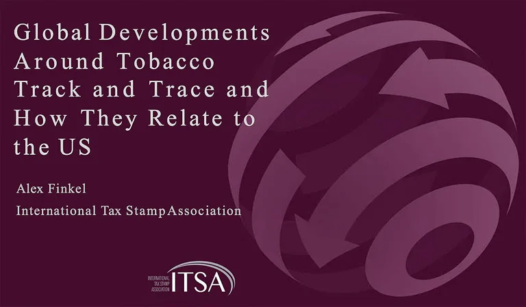 Global Developments Around Tobacco Track and Trace and How They Relate to the US