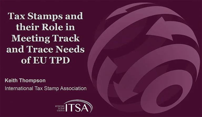 Tax Stamps and their role in Meeting Track & Trace Needs of EU TPD