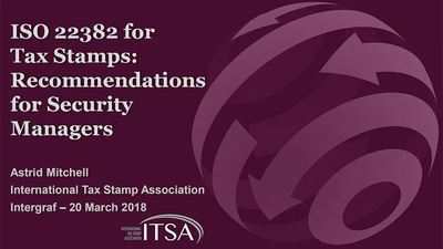 ISO 22382 for Tax Stamps: Recommendations for Security Managers